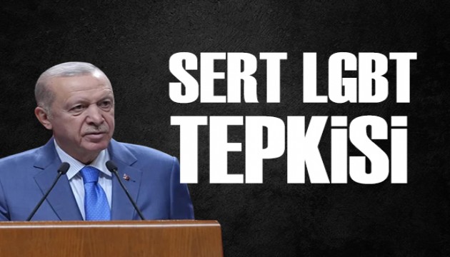 Cumhurba�kan� Erdo�an'dan sert LGBT tepkisi