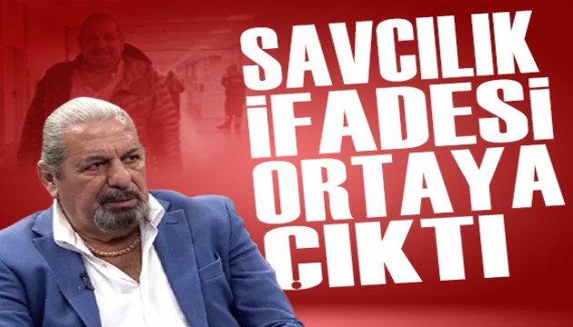 Erman Toro�lu'nun savc�l�k ifadesi ortaya ��kt�