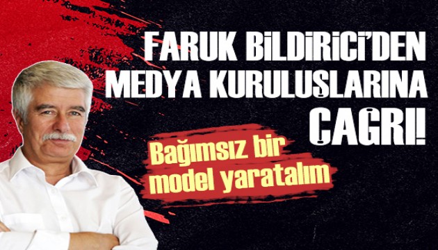 Faruk Bildirici'den medya ombudsmanlığı çağrısı!