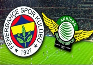 Fenerbahçe-Akhisar Belediyespor Maçın Detayı...