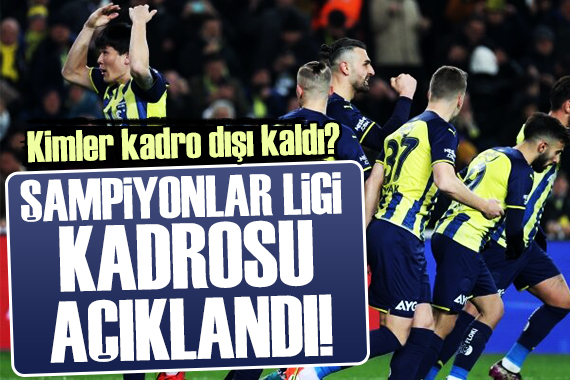 Fenerbahçe Şampiyonlar Ligi kadrosunu duyurdu!