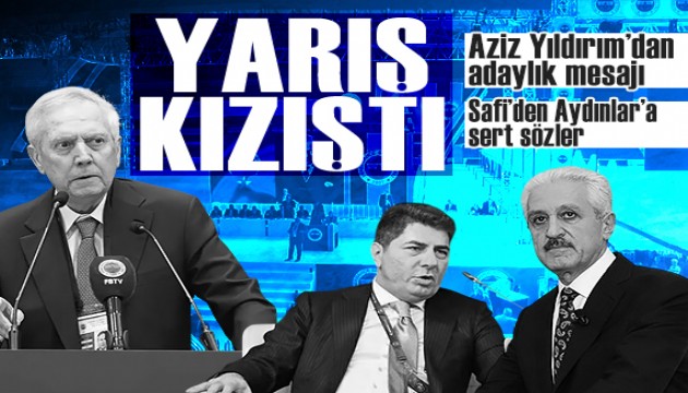 Fenerbah�e'de ba�kanl�k yar��� k�z��t�: Aziz Y�ld�r�m adayl�k mesaj� verdi, Hakan Safi resmen a��klad�