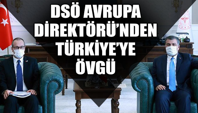 DSÖ Avrupa Direktörü nden Türkiye ye övgü