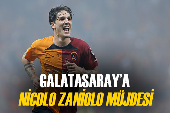 Nicolo Zaniolo dan Galatasaray a müjdeli haber!