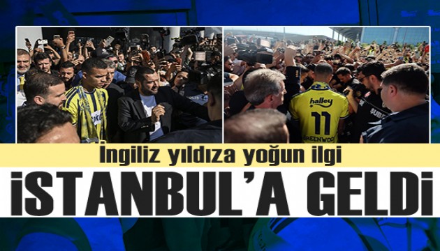 Greenwood �stanbul'a geldi: �lk s�zler