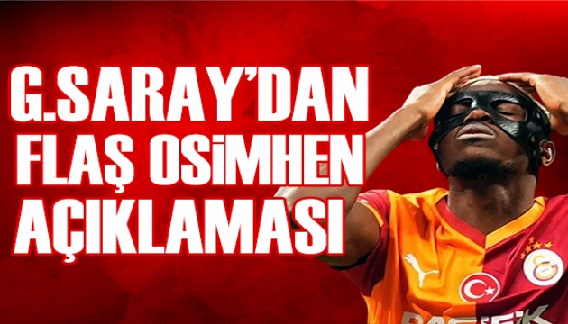 Galatasaray'dan Osimhen a��klamas�
