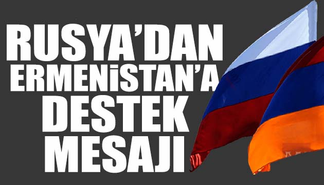 Rus askerinden Ermenistan a destek mesajı