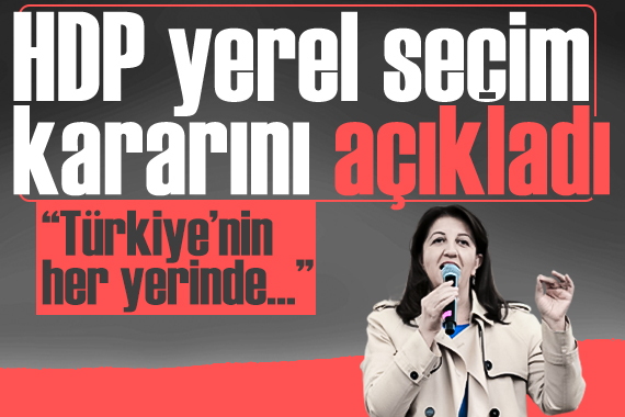 Eş Genel Başkan Pervin Buldan HDP nin yerel seçim kararını açıkladı