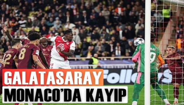 Galatasaray Monaco'da kayp