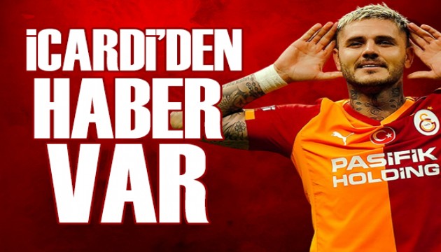 Icardi'den haber var | Spor man�etleri
