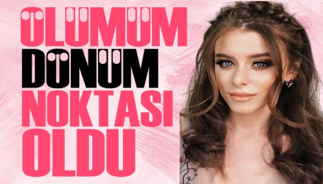 �layda Ali�an: �l�m�m d�n�m noktas� oldu