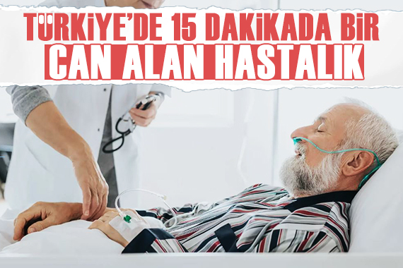 Türkiye de her 15 dakikada bir kişi hayatını kaybediyor: İşte nedeni...