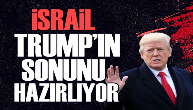 Mahmut �v�r yazd�: �srail, Trump'�n sonunu haz�rl�yor