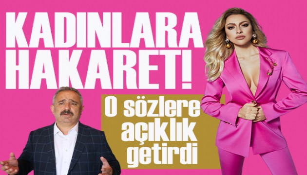 Gazeteci Sinan Burhan Hadise i�in kulland��� s�zlere a��kl�k getirdi!