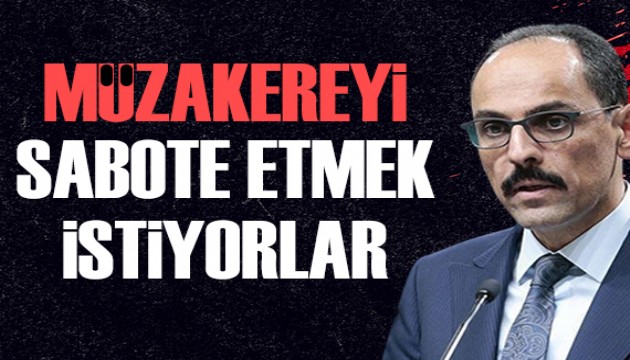 M�T Ba�kan� Kal�n'dan �srail a��klamas�: Yo�un sabote �al��mas� i�indeler