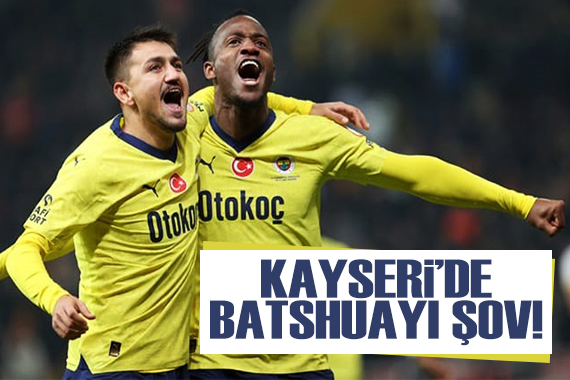 7 gollü maçta kazanan Fenerbahçe! Batshuayi Kayseri de şov yaptı