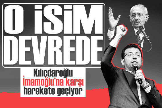 Kılıçdaroğlu İmamoğlu nu engellemek için harekete geçti: O ismi de devreye soktu
