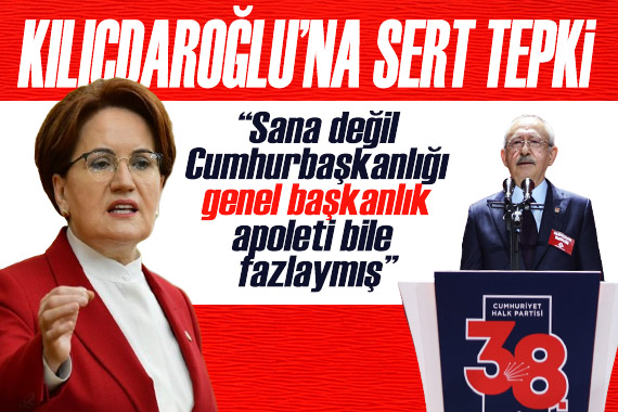 Kılıçdaroğlu nun  hançer  sözüne İYİ Partililerden sert tepki!