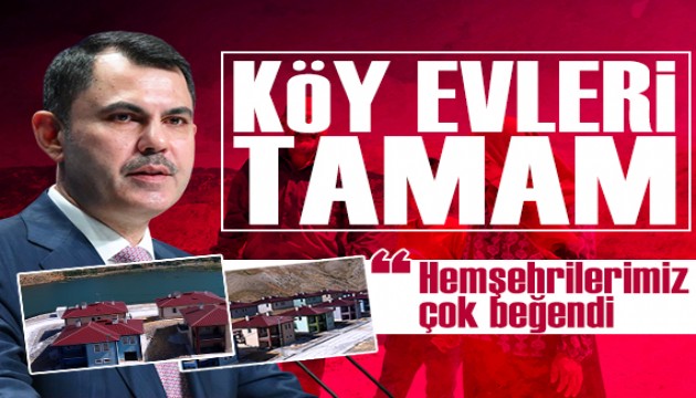 Bakan Kurum Ad�yaman'da in�a edilen k�y evlerini payla�t�