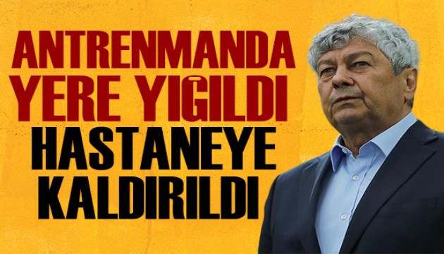Lucescu antrenmanda yere y���ld�: Hastaneye kald�r�ld�