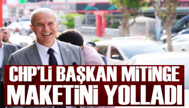 CHP'li ba�kan �zel'in mitingine maketini g�nderdi