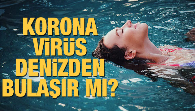 Korona virüs denizden bulaşır mı?