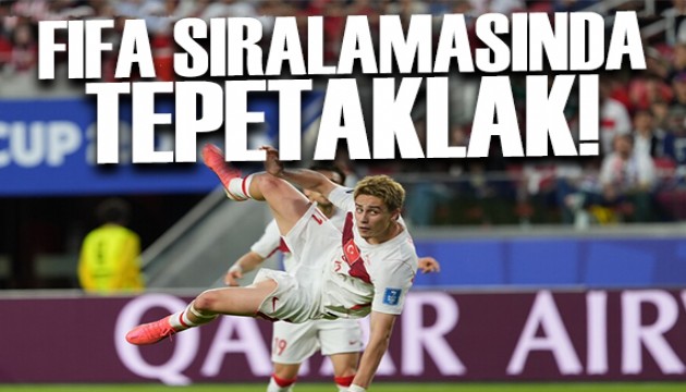 T�rkiye FIFA D�nya S�ralamas�'nda tepetaklak!