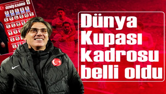 A Milli Tak�m'�n D�nya Kupas� aday kadrosu a��kland�