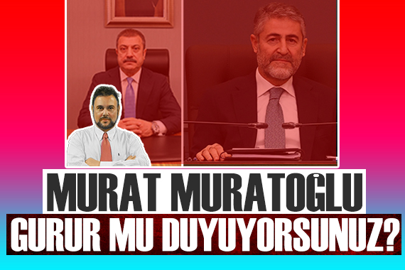 Murat Muratoğlu: Gurur mu duyuyorsunuz?