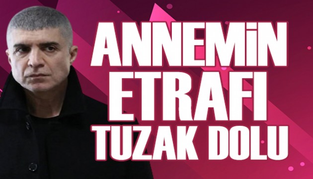 �zcan Deniz: Annemin etraf� tuzak dolu