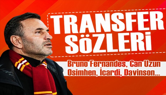 Okan Buruk'tan transfer ve kadro s�zleri