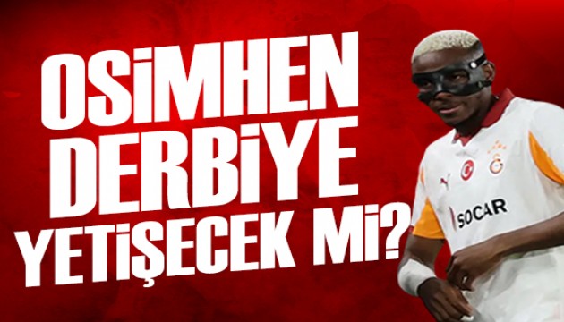 Osimhen dev derbide oynayacak m�?