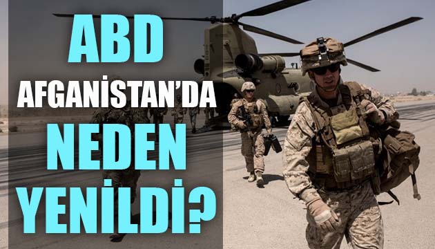 ABD, Afganistan da neden yenildi?