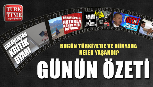 17 Ekim 2020 / Turktime Günün Özeti