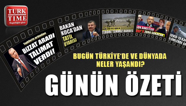 2 Ağustos 2020 / Turktime Günün Özeti
