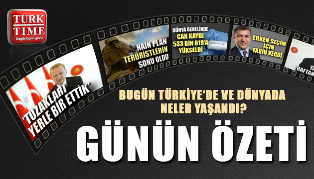 5 Temmuz 2020 Pazar/ Turktime Günün Özeti