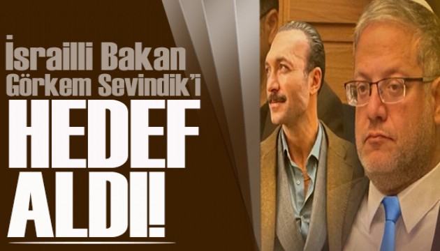 �srailli Bakan'dan oyuncu G�rkem Sevindik'e tehdit mesaj�