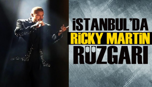 �stanbul'da 15 y�l aran�n ard�ndan Ricy Martin r�zgar�!