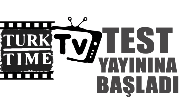 Turktime TV test yayınlarına başladı