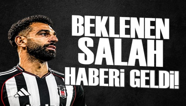 Be�ikta�l�lar�n bekledi�i Salah haberi geldi!