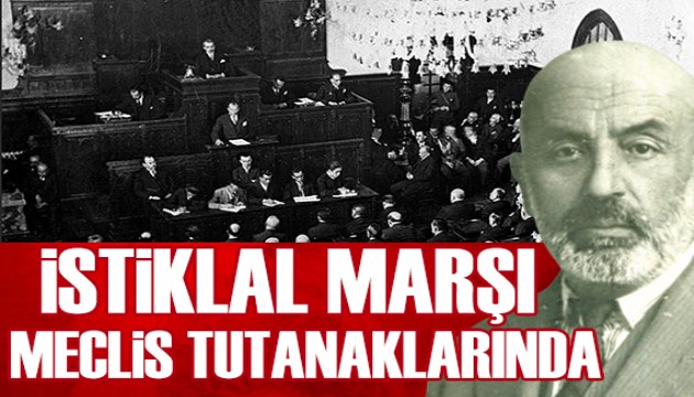 �stiklal Mar�� Meclis tutanaklar�nda