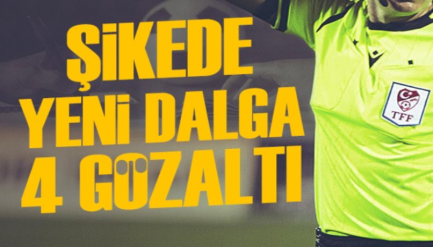 Futbolda �ike soru�turmas�nda 4 g�zalt�!