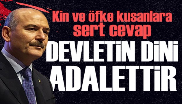 S�leyman Soylu'dan kin ve nefret kusan gazetecilere sert tepki: Devletin dini adalettir
