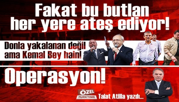 Fakat bu butlan her yere ate� ediyor! Donla yakaland� ama Kemal Bey hain! Operasyon! Babacan!
