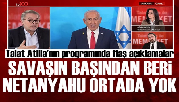 G�lru Gezer, Talat Atilla ile Memleket'e anlatt�: Ortada olmayan Netanyahu