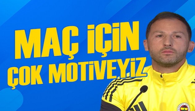 Tedesco: �ok motiveyiz