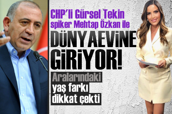 CHP li Gürsel Tekin kendisinden 26 yaş küçük spiker Mehtap Özkan ile evleniyor!