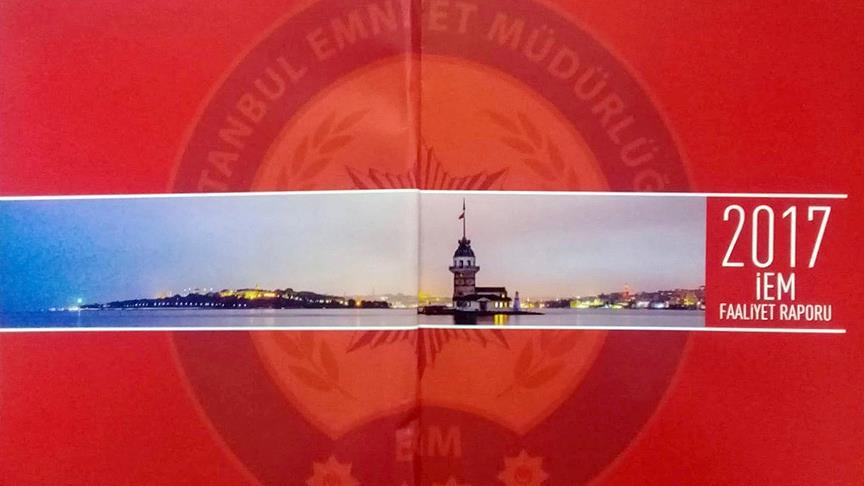 İstanbul Emniyeti nden faaliyet raporu