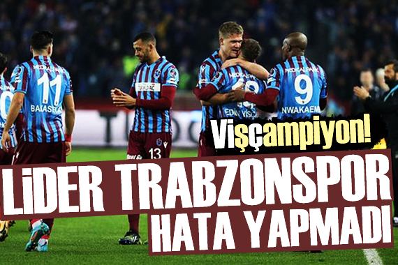 Lider Trabzonpor hata yapmadı!