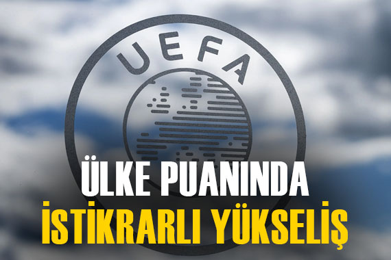 UEFA ülke puanında son durum ne? Temsilcilerimizin başarıları nasıl karşılık buluyor...